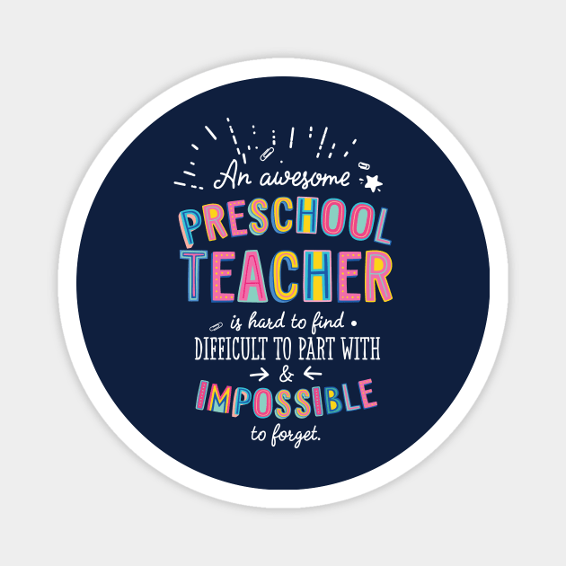 An awesome Preschool Teacher Gift Idea Impossible to Forget Quote